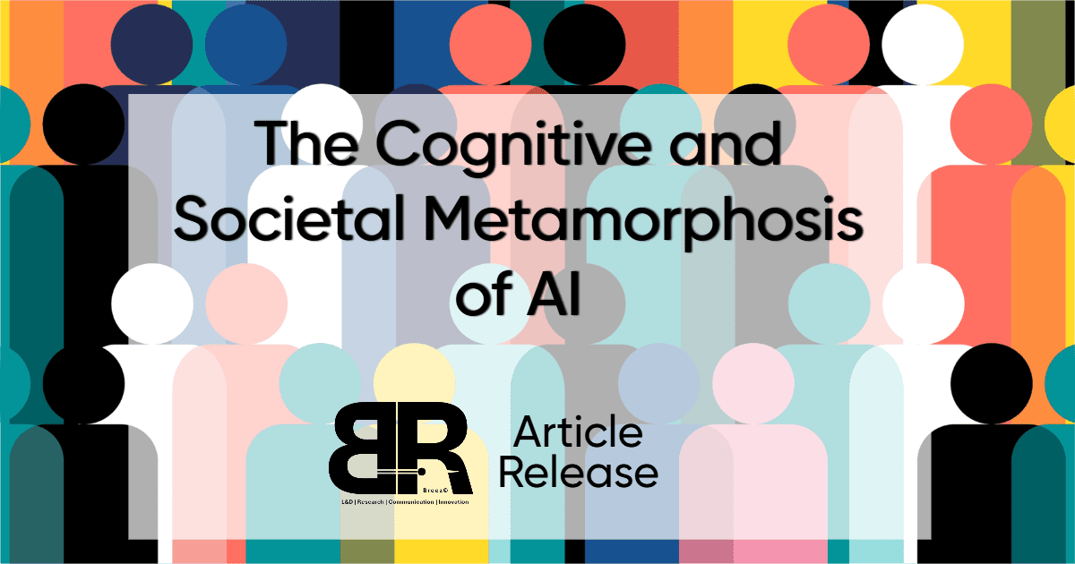 Read more about the article The Cognitive and Societal Metamorphosis of AI